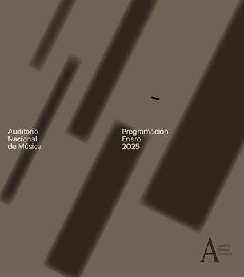 Programación Auditorio Nacional de Música. ENERO 2025