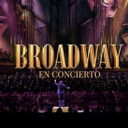 Filarmonía de Madrid. Broadway en Concierto